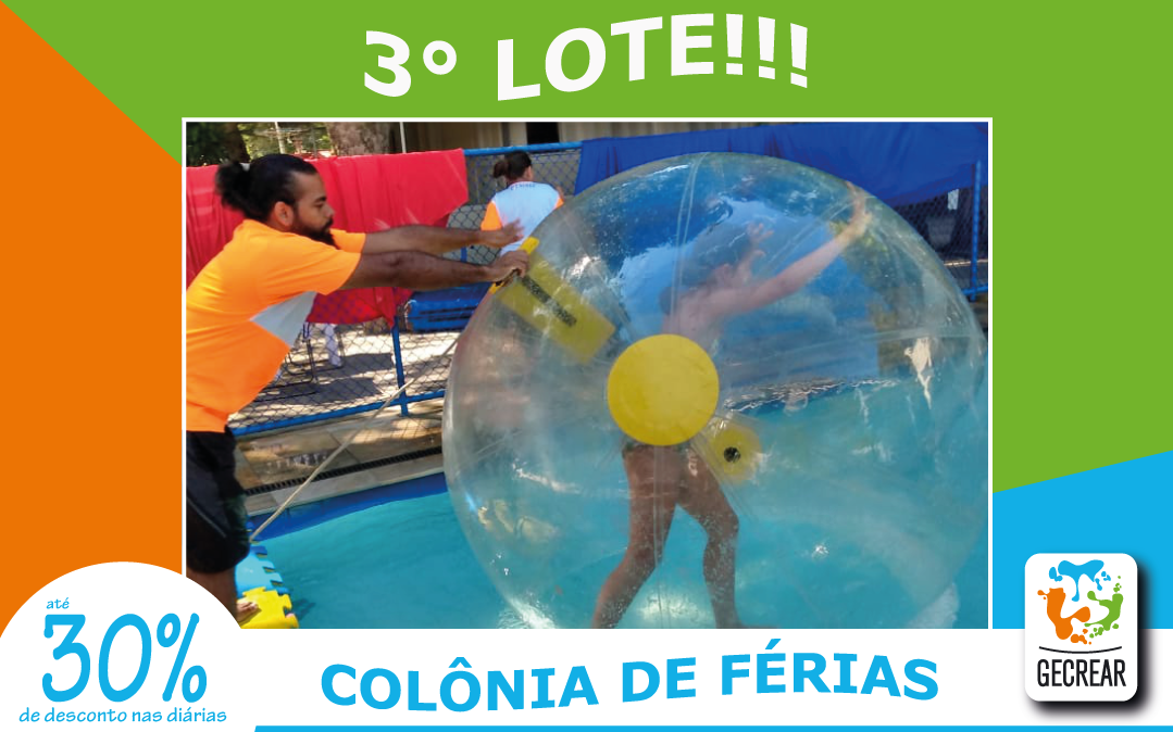 Aproveite o 3° lote da colônia de férias GECREAR!